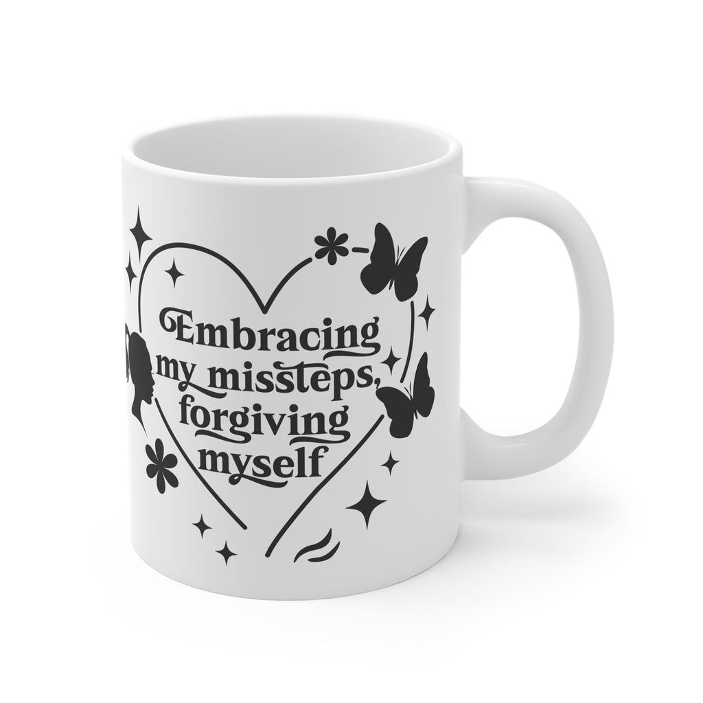 White Mug Ceramic: Embracing My Missteps, Forgiving Myself/ Inspirational Coffee & Tea