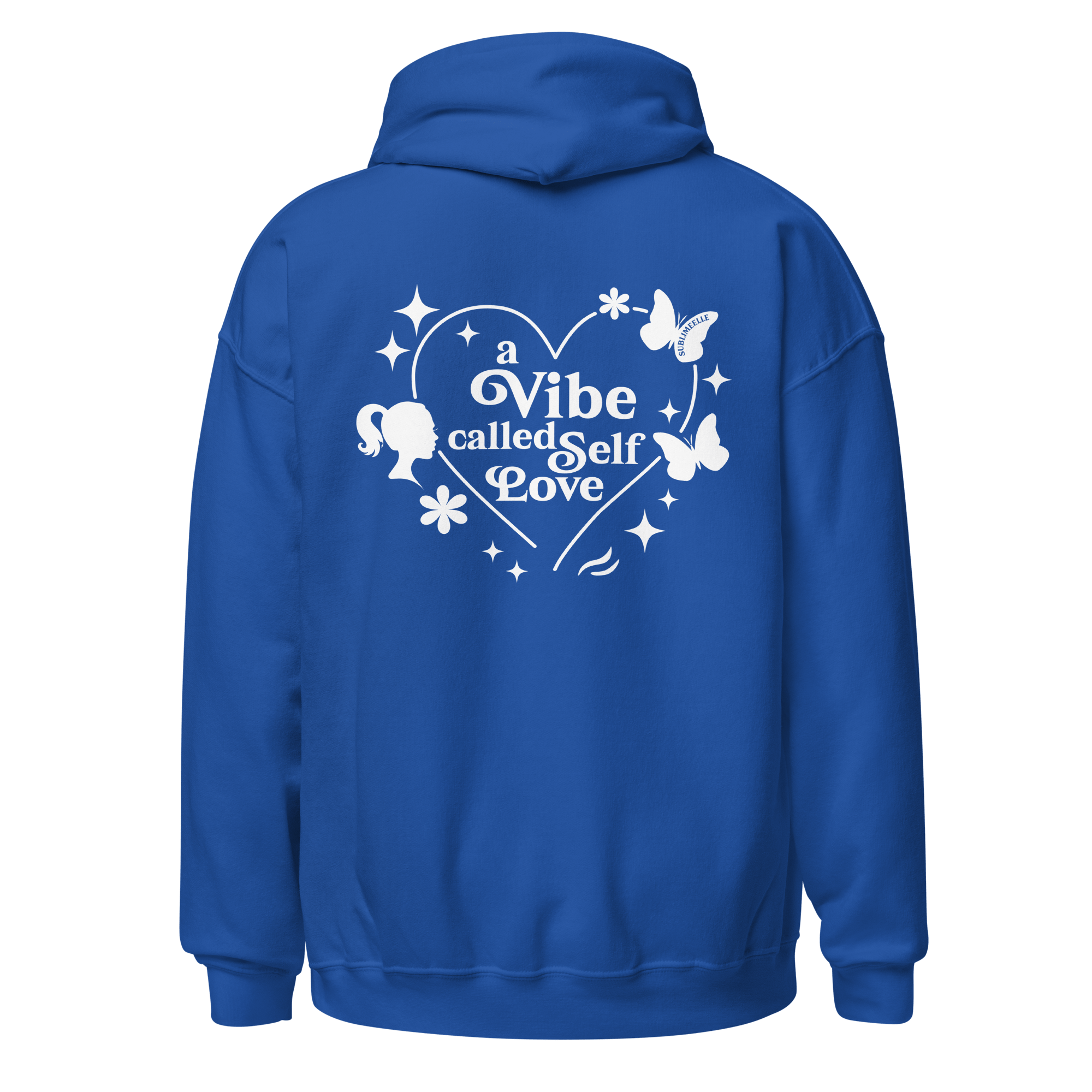 Back view of blue hoodie featuring the self-love design clearly displayed - SublimeElle Self - Love