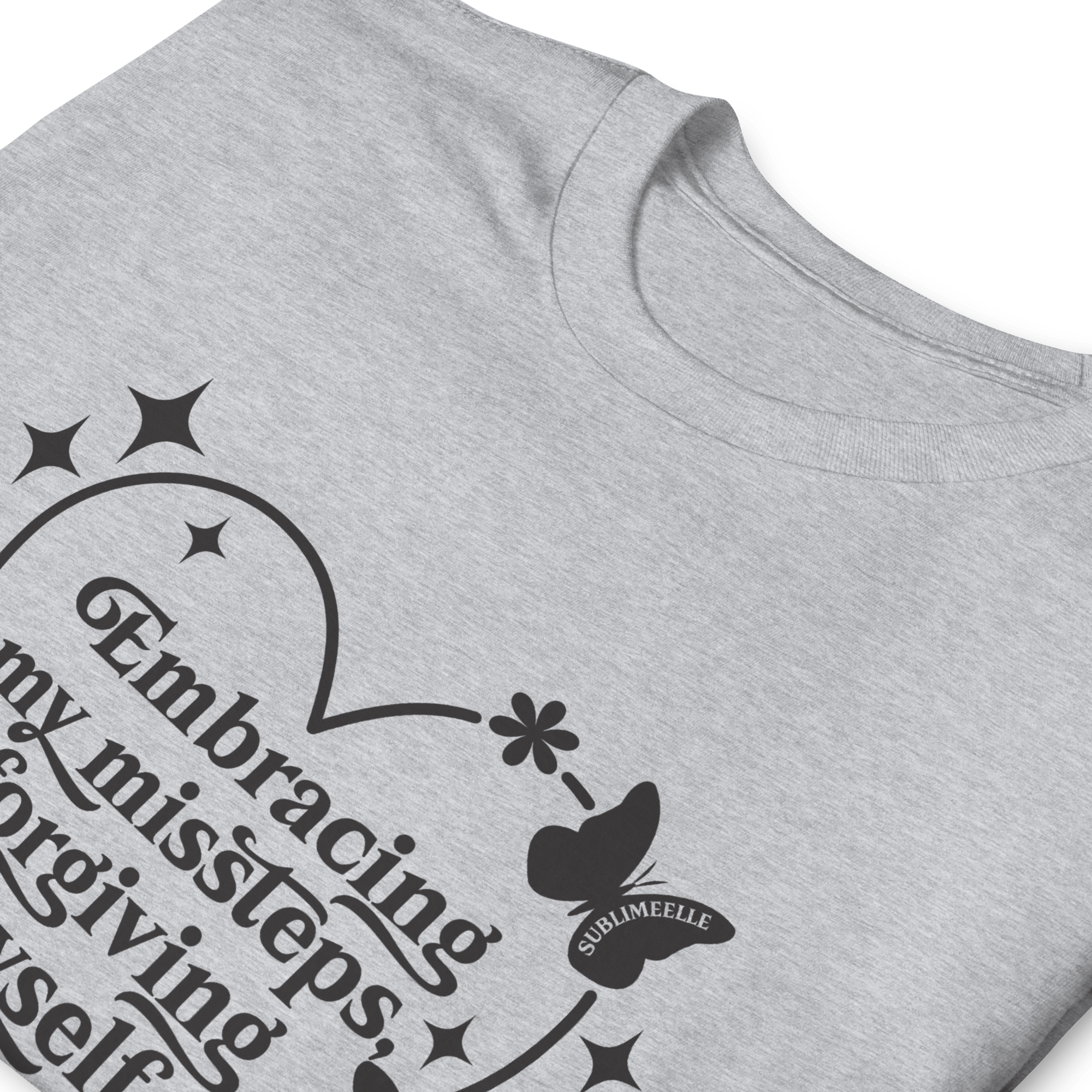 Grey T-Shirt Short Sleeve Self - Love/ Healing Journey - SublimeElle Self - Love