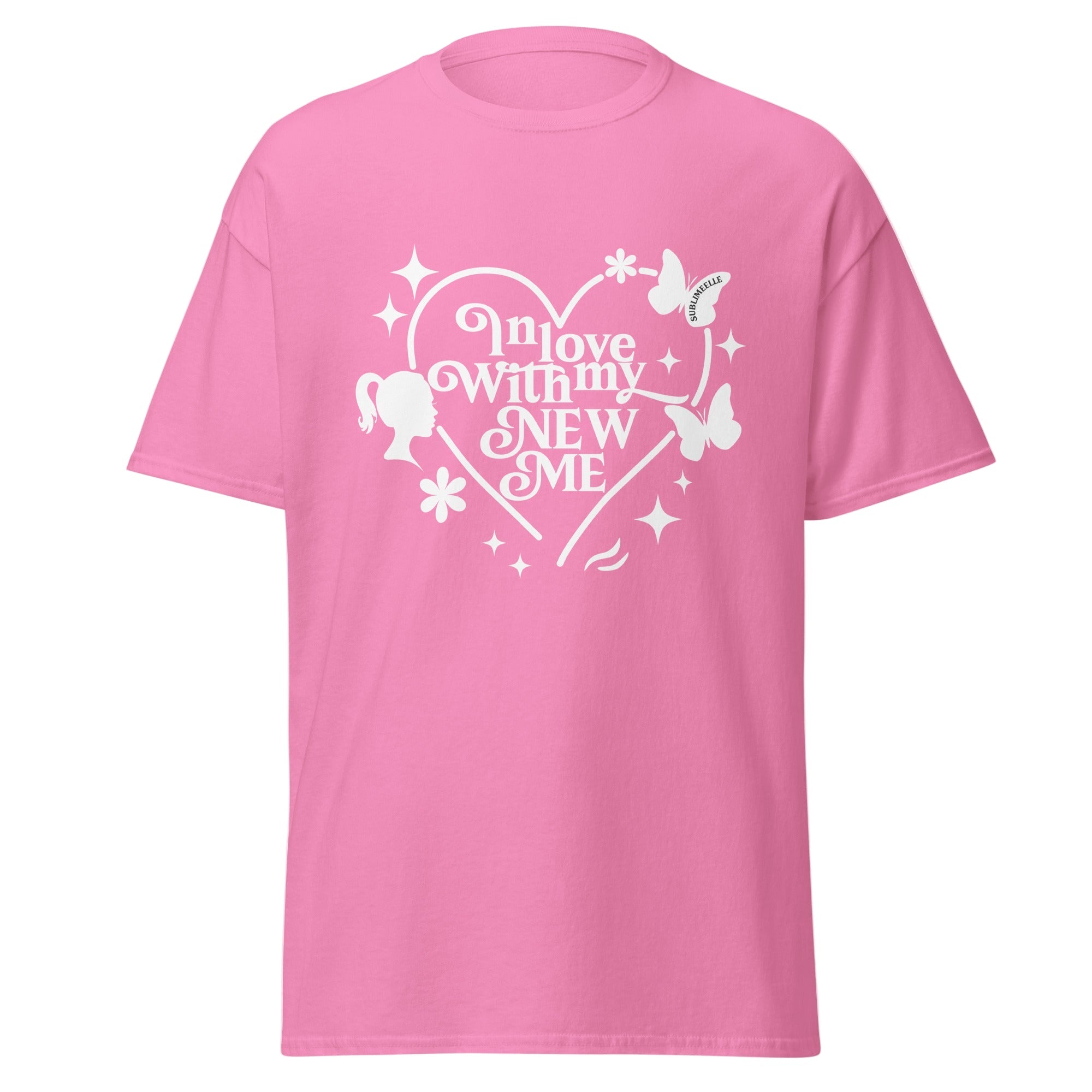 Pink T-Shirt – In Love With My New Me Design - SublimeElle Self - Love