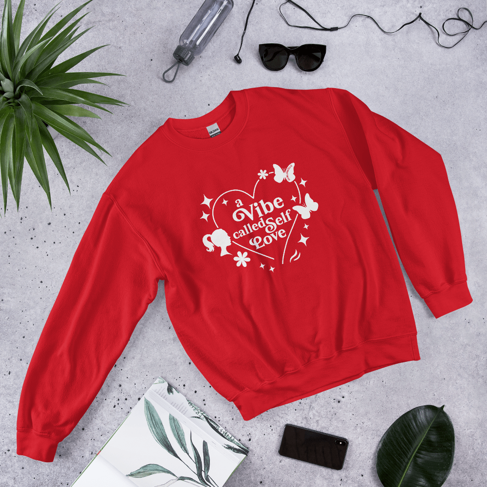 Red Sweatshirt – A Vibe Called Self - Love – Inspirational Self - Care Apparel - SublimeElle Self - Love