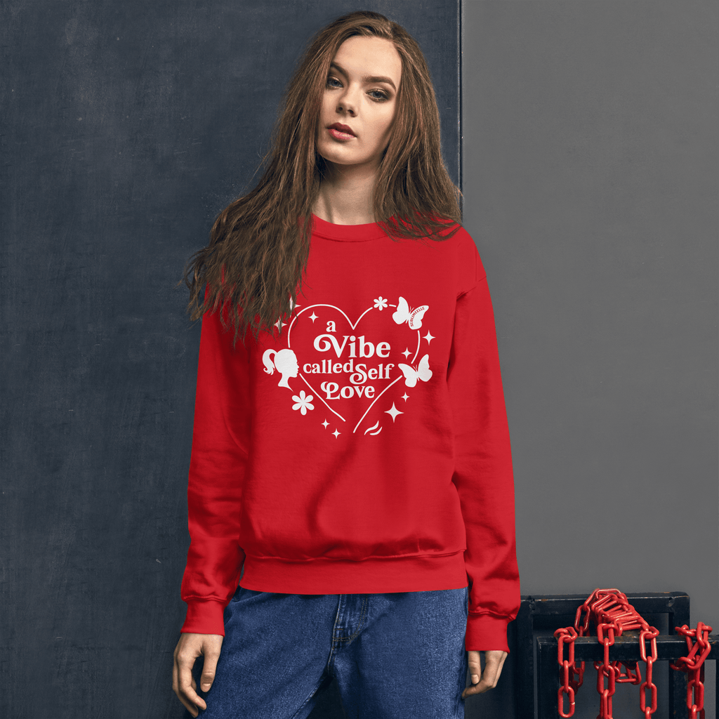 Red Sweatshirt – A Vibe Called Self - Love – Inspirational Self - Care Apparel - SublimeElle Self - Love