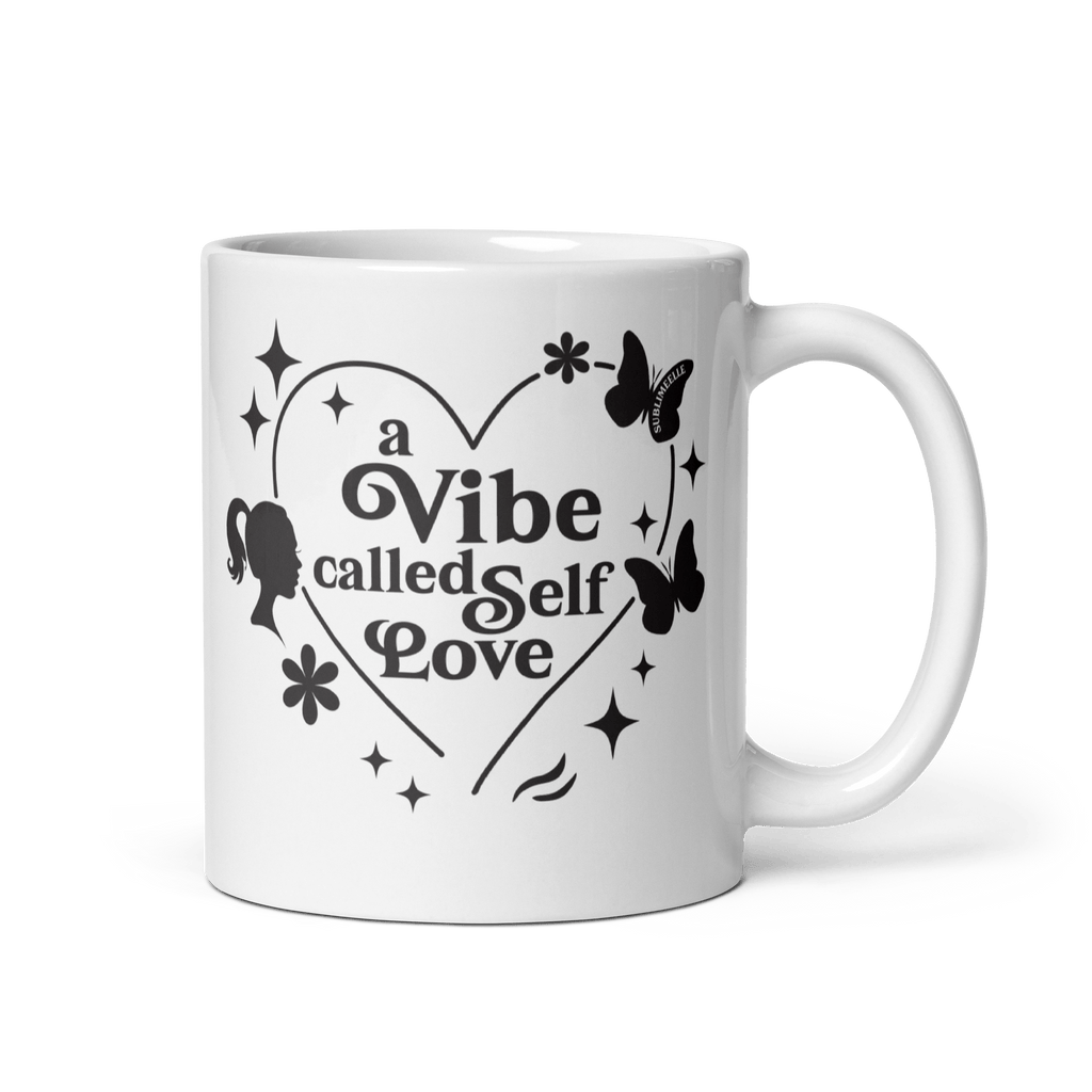 White Mug |Vibe Called Self - Love Edition - SublimeElle Self - Love