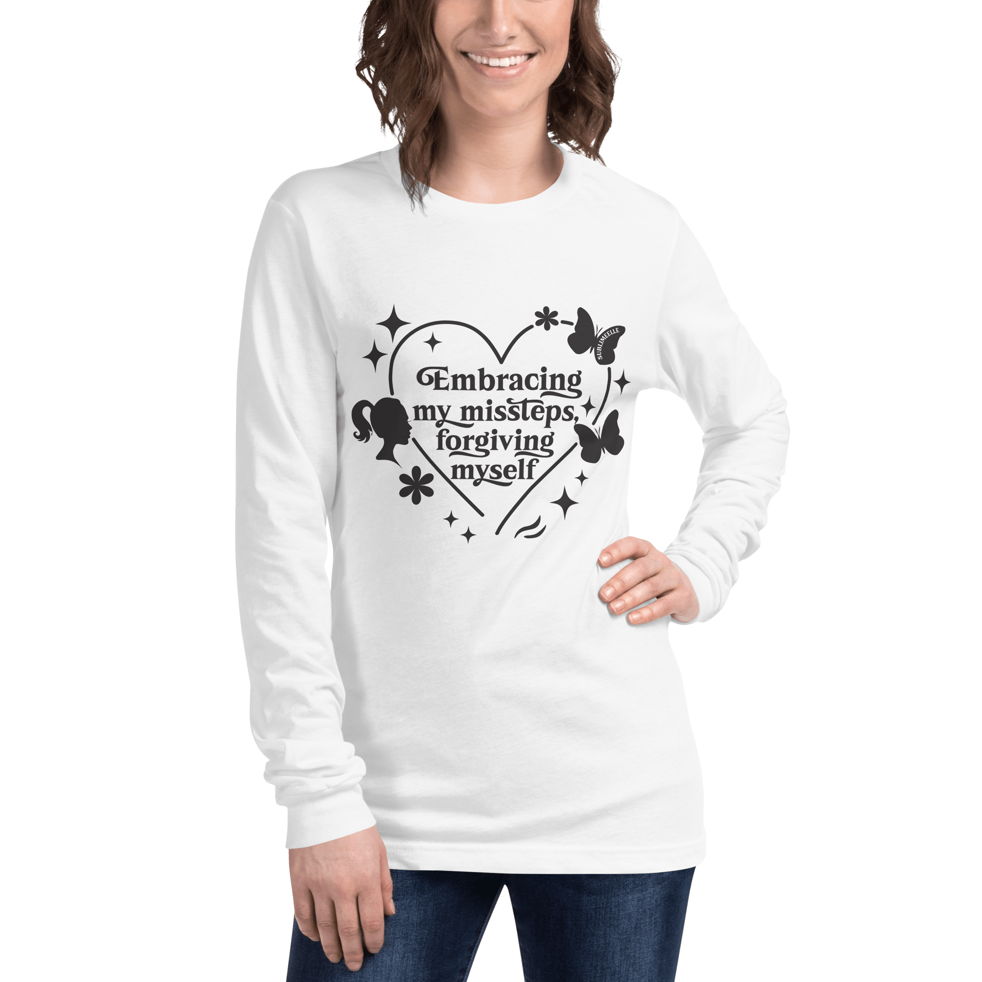 White T-shirt Long Sleeve/ Embracing My Missteps, Forgiving Myself – Self Love & Healing Quote Shirt” - SublimeElle Self - Love